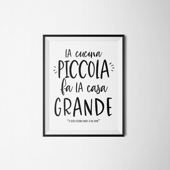 La Cucina Piccola Fa La Casa Grande A Small Kitchen Makes a Etsy UK