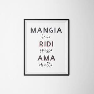 Italian Quote, Printable Art, Mangia Bene Ridi Spesso Ama Molto || Instant Download, Kitchen Decor, Mother's Day Gift