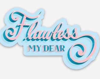 Flawless My Dear, Queen Charlotte, Vinyl Sticker, Bridgerton Art, Bridgerton Gifts