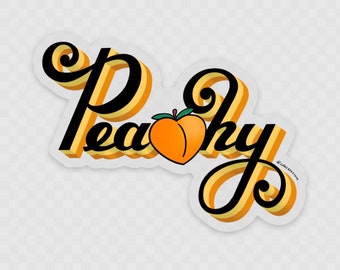 Peachy Sticker, Vinyl Sticker, Hand Lettered, Laptop Sticker