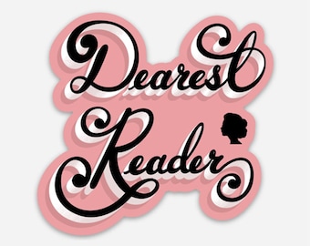 Dearest Reader Sticker, Lady Whistledown, Bridgerton Art, Bridgerton Gifts