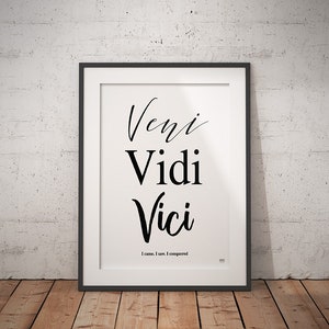 Veni Vidi Vici, Julius Caesar, Inspirational Quote, Printable Art