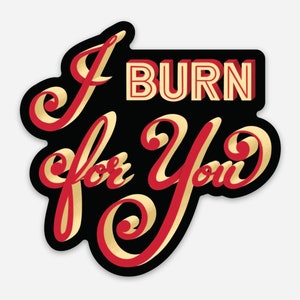 I Burn For You Sticker, Daphne & Simon, Bridgerton Stickers, Bridgerton Gifts