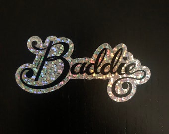 Baddie Sticker, Decals, Glitter Stickers, Gifts For Friends