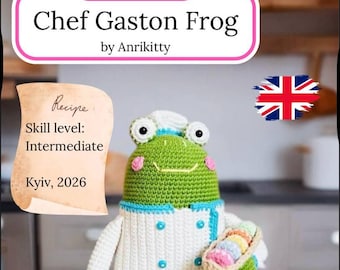 Haakpatroon voor een kikker-banketbakker (PDF) – Amigurumi Franse bakker – Macaron-kikkerspeelgoed – Tutorial voor een pop van 30 cm