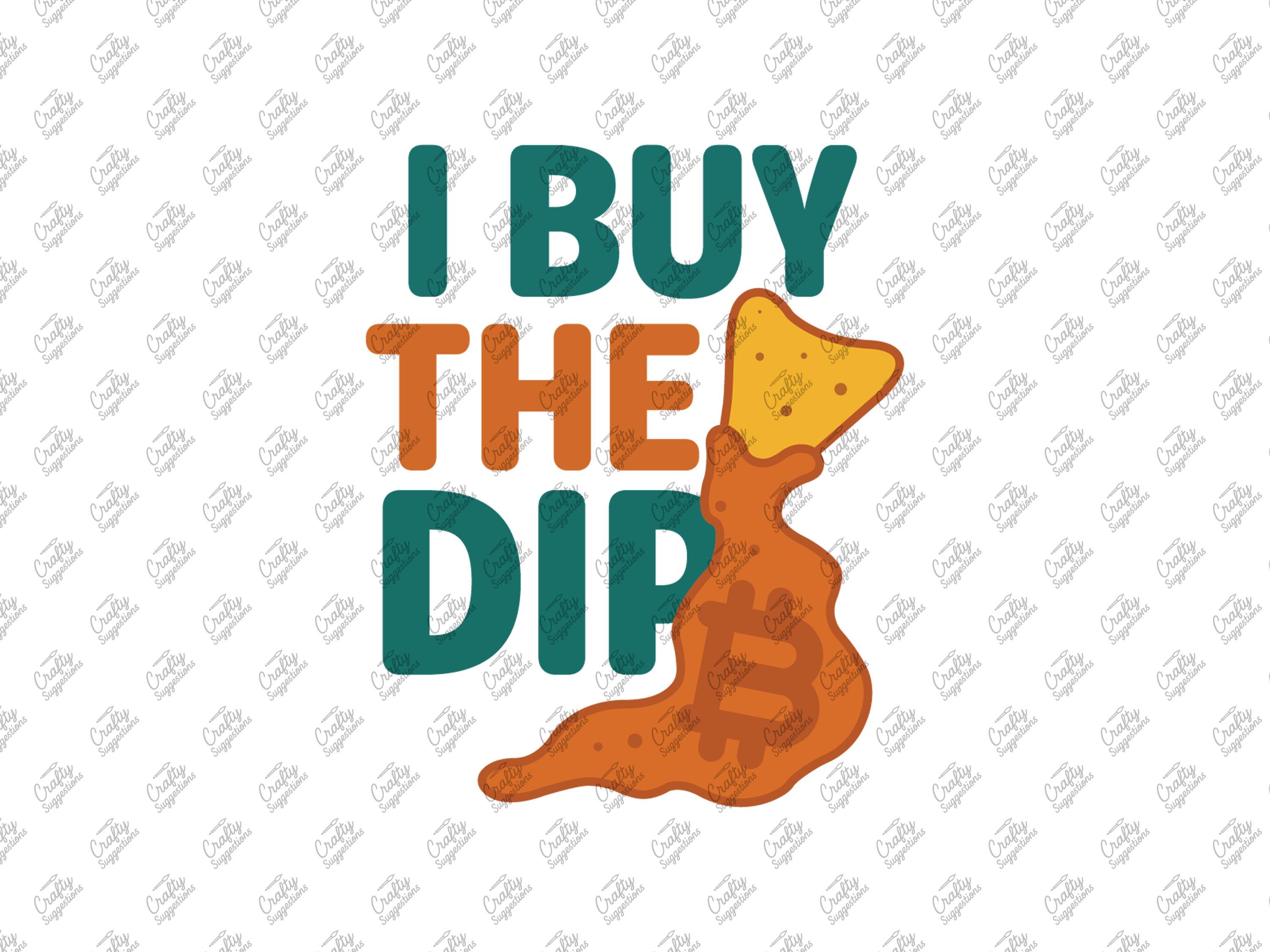 Buy the Dip Meme - Etsy