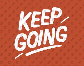 Motivational SVG File: Keep Going Earring Template (Digital Download