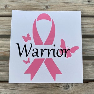 Pink Breast Cancer awareness ribbon with warrior phrase and butterflies. Awareness and support vinyl decals.