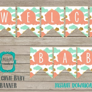 WELCOME BABY -Baby shower banner - Coral, Mint and Gold clouds