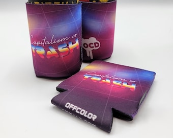 OCD Branded Capitalism is Trash KOOZIE®