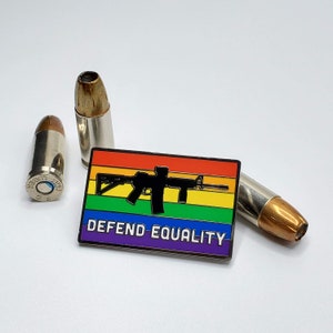 Defend Equality Gay Pride Flag and Rifle - Hard Enamel Pin