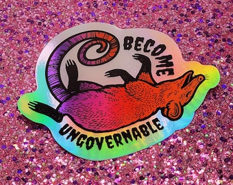 Ungovernable Possum – Holographic Sticker