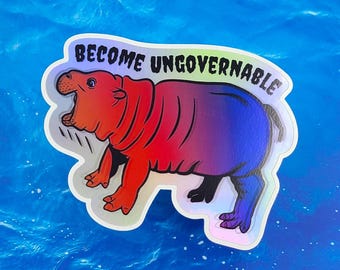 Ungovernable Hippo – Holographic Sticker