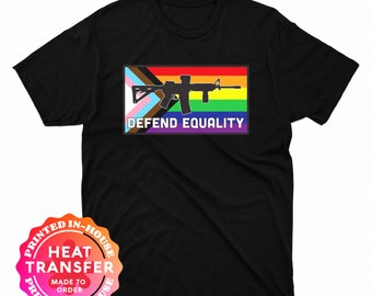 Progress Pride Defend Equality AR Heat Transfer Decal Shirt