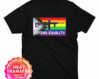 Progress Pride Defend Equality AR Heat Transfer Decal Shirt