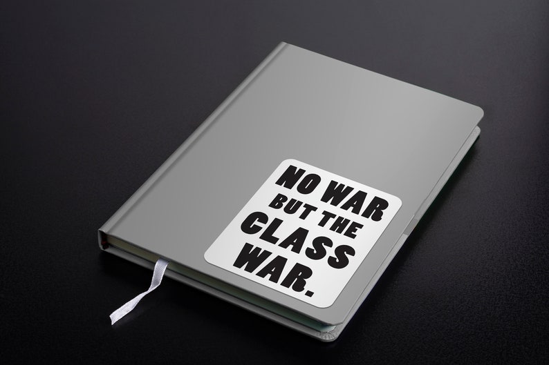 "Minimalistischer ""No War But The Class War"" Aufkleber/Aufkleber