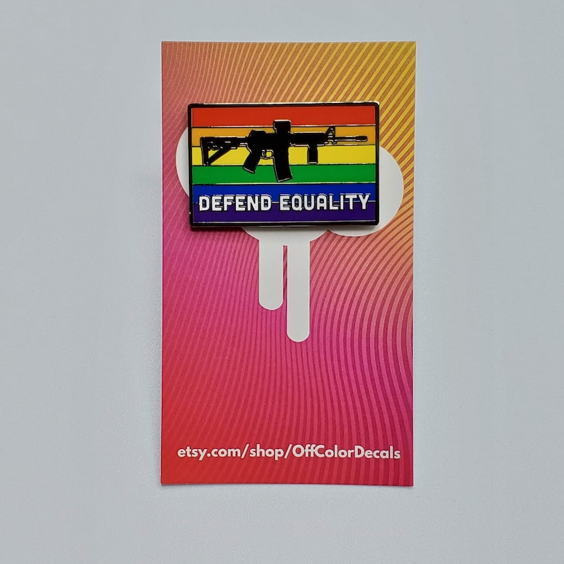 Defend Equality Gay Pride Flag and Rifle - Hard Enamel Pin - Etsy