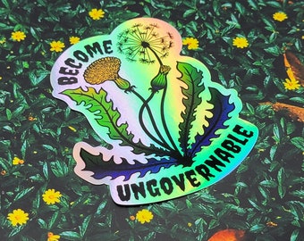 Ungovernable Dandelion – Holographic Sticker