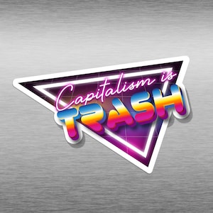 Capitalism is Trash Decal image 1