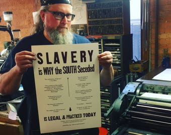 Slavery is Why the South Seceded Poster