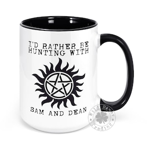 I'd Rather Be Hunting with Sam and Dean Mug Antipossession Charm Supernatural Symbol Quote Gift Cup