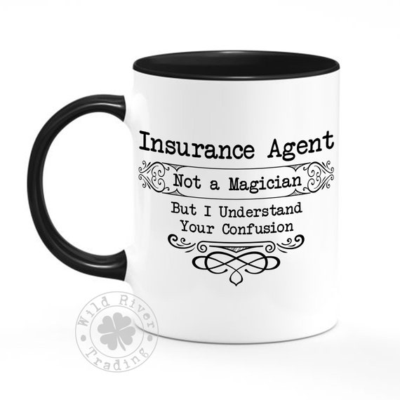Insurance Agent Coffee Mug Not A Magician Funny Sayings Cup Etsy