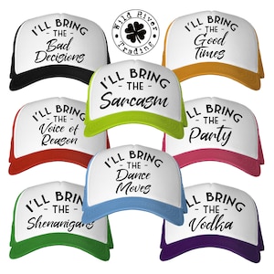 I&#39;ll Bring the Hats Trucker Hat Fun Gift for Birthday Party Girls Trip Weekend Vacation Bachelorette Party Cap Girls Night Out Hats