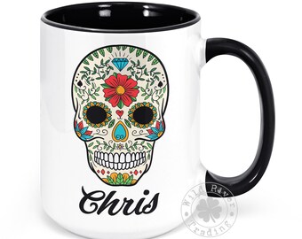 Sugar Skull Mug Personalized Name Coffee Mug Day of the Dead Mug Dia de los Muertos Gift for Men, Women Custom Name Mug Gift for Her, Him