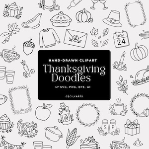 Peut inclure: Dessins de Thanksgiving dessinés à la main en noir et blanc, comprenant des citrouilles, une dinde, un chapeau de pèlerin et un pull. L'image comprend le texte "Thanksgiving Doodles" et "Hand-Drawn Clipart".