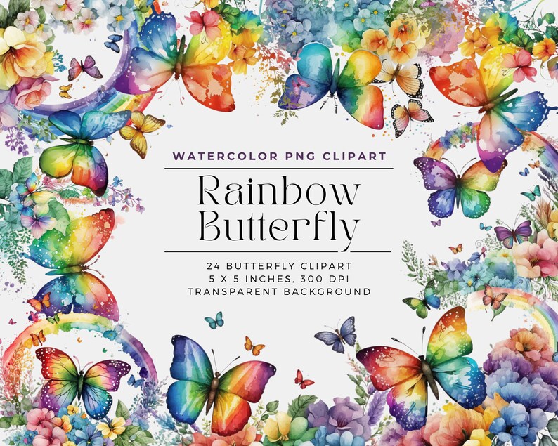 May include: A set of 24 watercolor PNG clipart images of rainbow butterflies with transparent backgrounds. Each butterfly is 5 inches by 5 inches and 300 DPI.