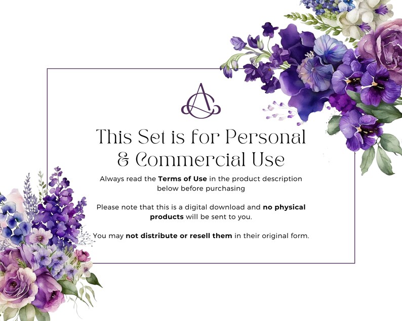 May include: A digital download graphic design set with purple flowers and text that reads "This Set is for Personal & Commercial Use. Always read the Terms of Use in the product description below before purchasing. Please note that this is a digital download and no physical products will be sent to you. You may not distribute or resell them in their original form."