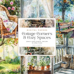 May include: Watercolor digital papers featuring cottage scenes. The image includes a wicker chair, a bench, a swing, and a window with potted plants. The text reads "Cottage Corners & Cozy Spaces, 2000 x 3000 pixels, 300 DPI, 35 JPEG files."