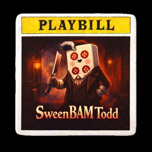 May include: Playbill card featuring a cartoon character with a dice-shaped head, holding a straight razor. The character wears a suit and tie, with a dark background. The text "SweenBAM Todd" is displayed below the character.