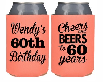 60th Birthday Party Favor Personalized Can Cooler, 60th Birthday Favor Custom Birthday Party Favor Cheers and Beers to 60 Years Women Gift