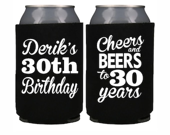 30th Birthday, Cheers and Beers to 30 years, 30th Birthday Party, Custom Can Cooler, 30th Birthday Favors, 30th Birthday Gift