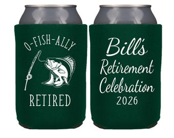 O-FISH-ALLY Retired Can Cooler, Fishing Retirement Party Favor, Mens Retirement Celebration Fishing Theme Party, Personalized Can Cooler