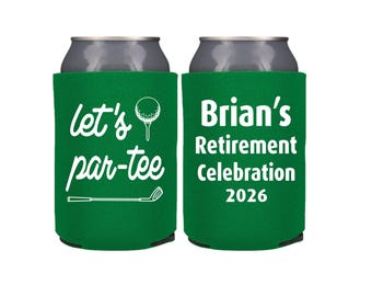 Golf Retirement Party Can Cooler, Personalized Retirement Celebration Party Favor, Let's Par-Tee Golf Theme Custom Can Cooler for Drinks