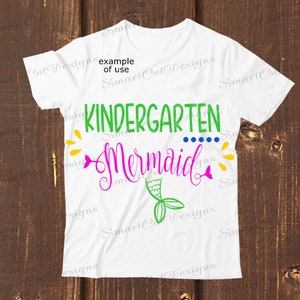 Kindergarten Mermaid Svg Back To School Svg Mermaid Svg Kindergarten Mermaid Iron On For Girl School Svg Files For Cricut Scan N Cut Cameo