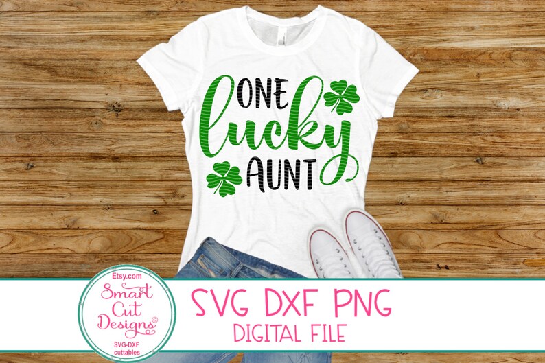 Download One Lucky Aunt Svg St.Patricks Day Svg Aunt Svg Lucky | Etsy