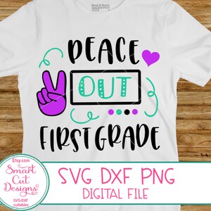 Vrede Uit 1e klas Svg, Laatste schooldag Svg, Eerste klas Svg, Jongen Svg, Meisje Svg, Vredeshandteken, Cricut, Cameo, Dxf, Iron On, School