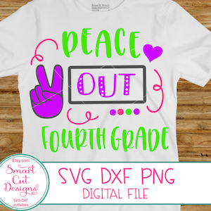 Vrede Uit 4e Klas Svg, Laatste Schooldag Svg, Vierde Klas Svg, Jongen Svg, Meisje Svg, Vredeshandteken, Cricut, Cameo, Dxf, Iron On, School
