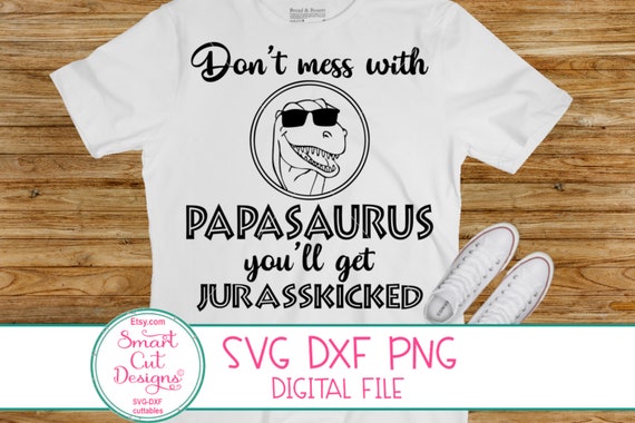 Download Jurasskicked Svg Papasaurus Svg Funny Fathers Day Gift Svg Etsy