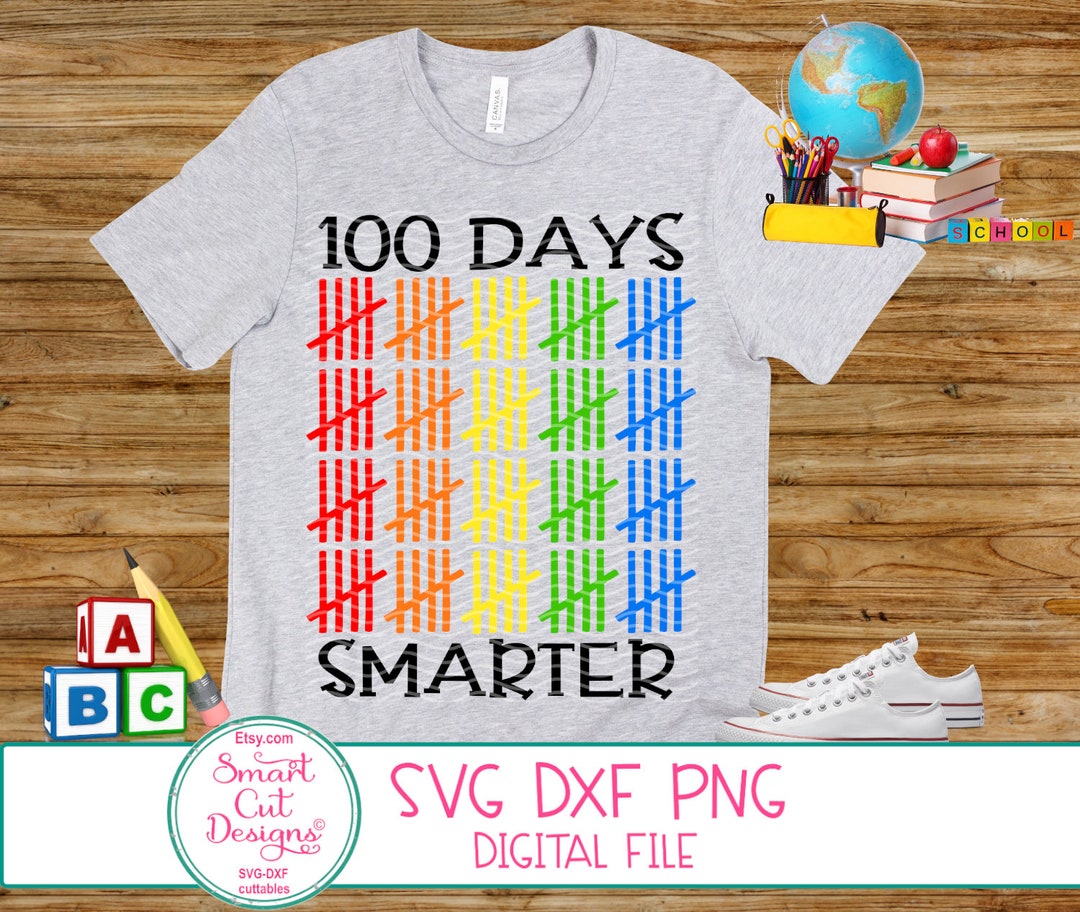 100 Days Smarter Svg, 100th Day of School Svg, 100 Days of School Svg ...