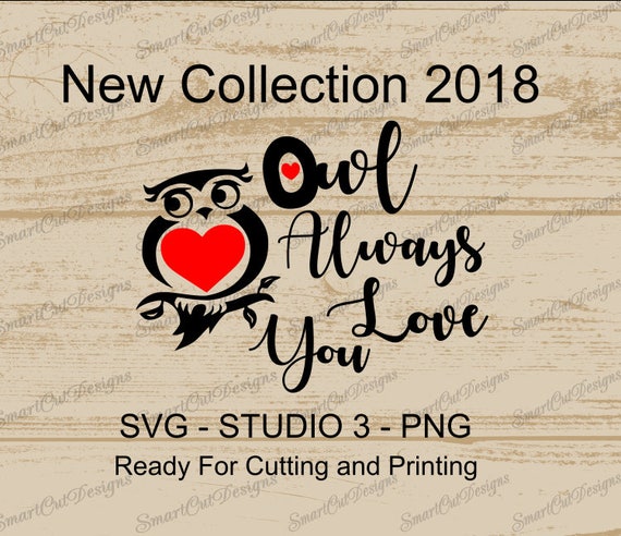 Love Svg Valentines Svg Owl Always Loves You Svg Love Iron Etsy