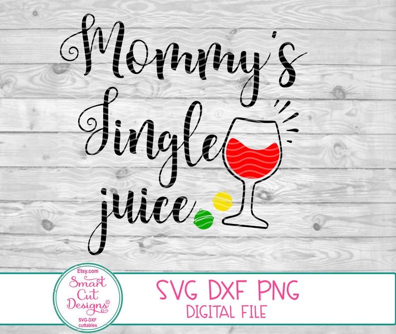 Download Jingle Juice Svg Christmas Wine Svg Adult Humor Svg | Etsy