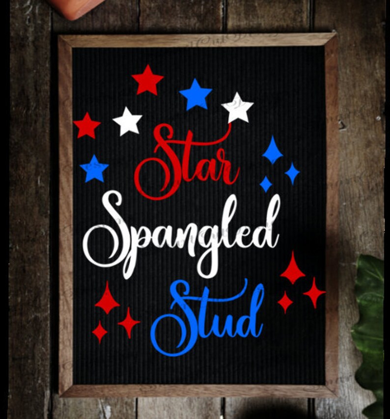 Download Star Spangled Stud Svg Patriotic Svg Patriotic Quotes Svg 4th | Etsy