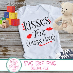 Kisses 25 cent SVG, Valentine Kid SVG, Kisses SVG, Valentine Kids Iron On, Love, Lips, Heart, Svg voor Cricut en Cameo, Dxf, Png, Vinyl