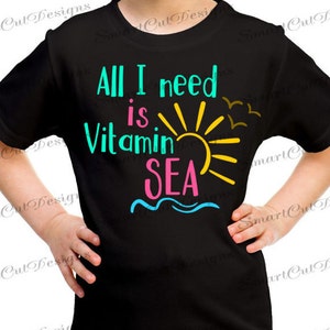 All I Need Is Vitamin Sea Svg Vitamin Sea Svg Summer Svg Beach Svg Sea Svg Summer Vacation Svg Cut Files For Cricut Cameo Scan N Cut Dxf image 3