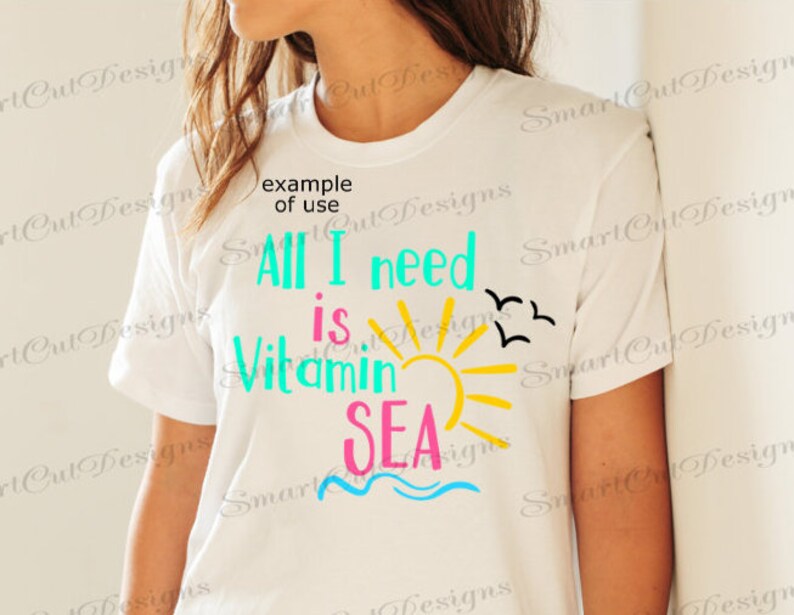 All I Need Is Vitamin Sea Svg Vitamin Sea Svg Summer Svg Beach Svg Sea Svg Summer Vacation Svg Cut Files For Cricut Cameo Scan N Cut Dxf image 7