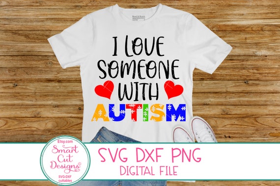 I Love Someone With Autism Svg Autism Svg Puzzle Heart Svg Etsy